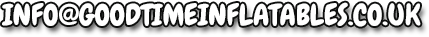 info@goodtimeinflatables.co.uk